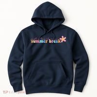 Just A Teacher On Summer Break Flower Hoodie thumb 0