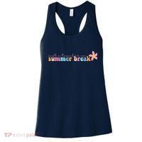 Just A Teacher On Summer Break Flower Women's Tank Top thumb 0