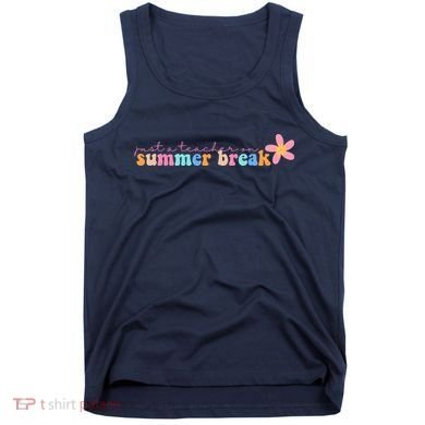 Just A Teacher On Summer Break Flower Tank Top