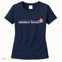 Just A Teacher On Summer Break Flower Women's T-Shirt thumb 0