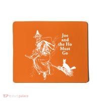Joe And The Ho Halloween Tee Mousepad thumb 0