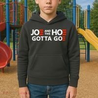 Joe And The Ho Gotta Go!! Kids Hoodie thumb 2