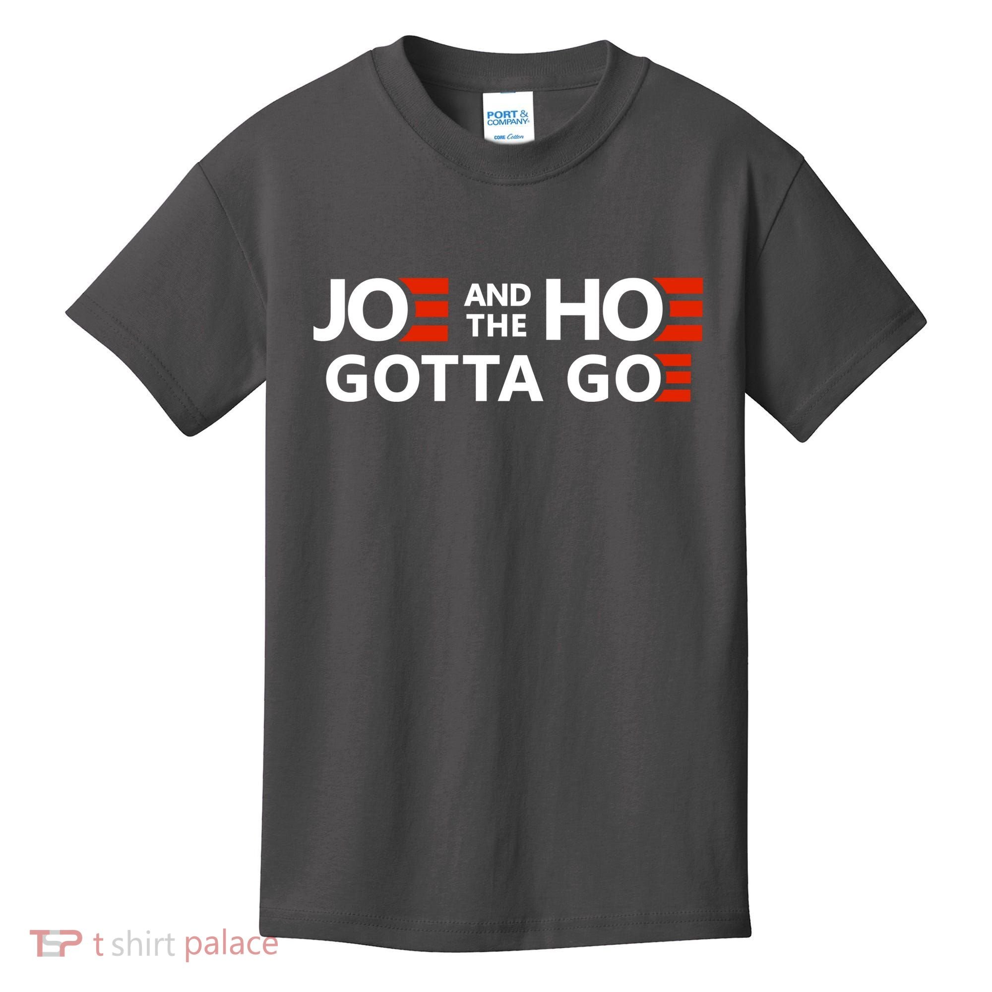 Joe And The Ho Gotta Go!! Kids T-Shirt