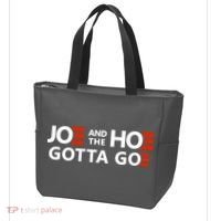 Joe And The Ho Gotta Go!! Tote Bag thumb 3