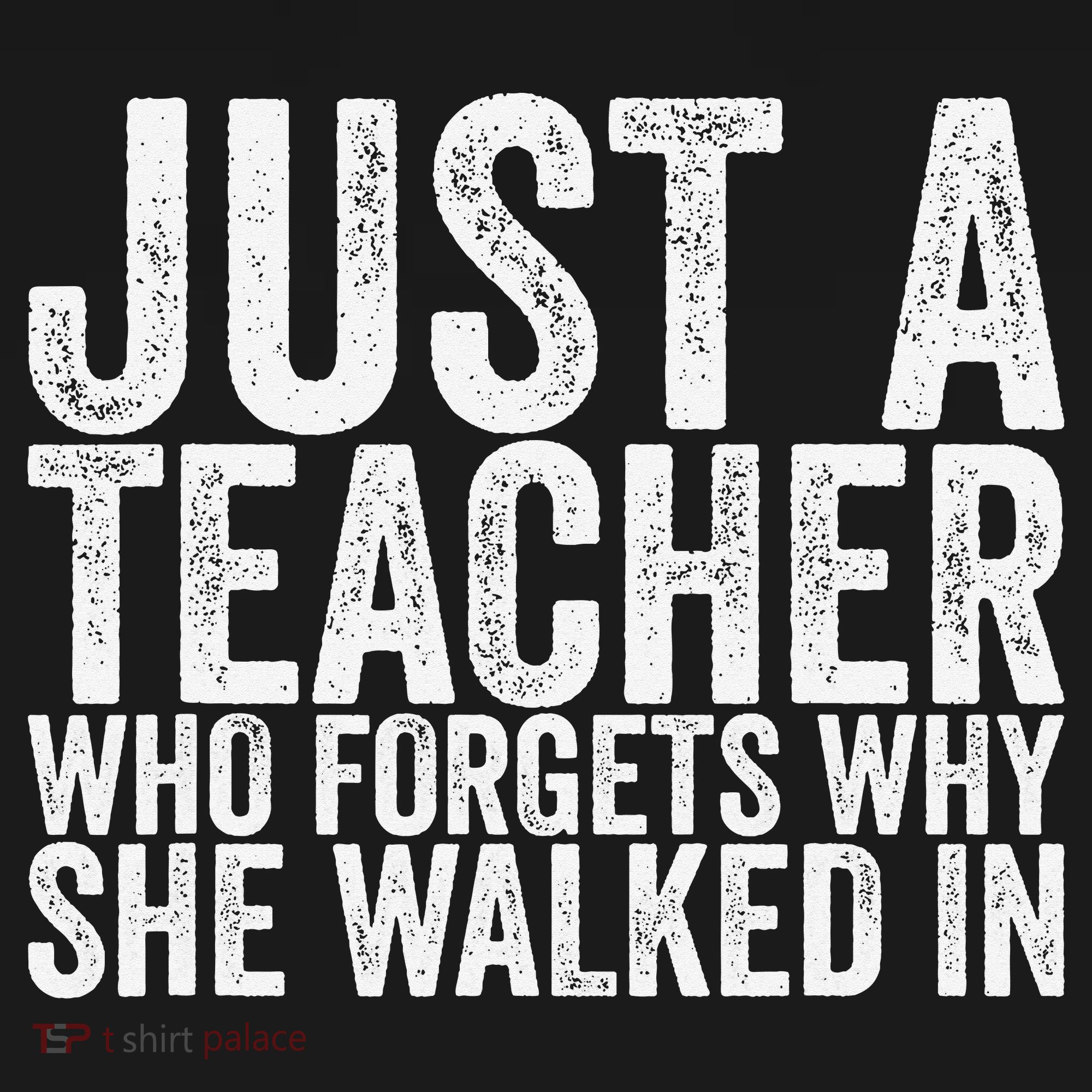 Just A Teacher Who Forgets Why She Walked In Kids Sweatshirt