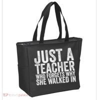 Just A Teacher Who Forgets Why She Walked In Tote Bag thumb 2