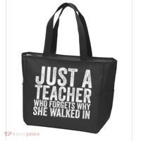 Just A Teacher Who Forgets Why She Walked In Tote Bag thumb 3