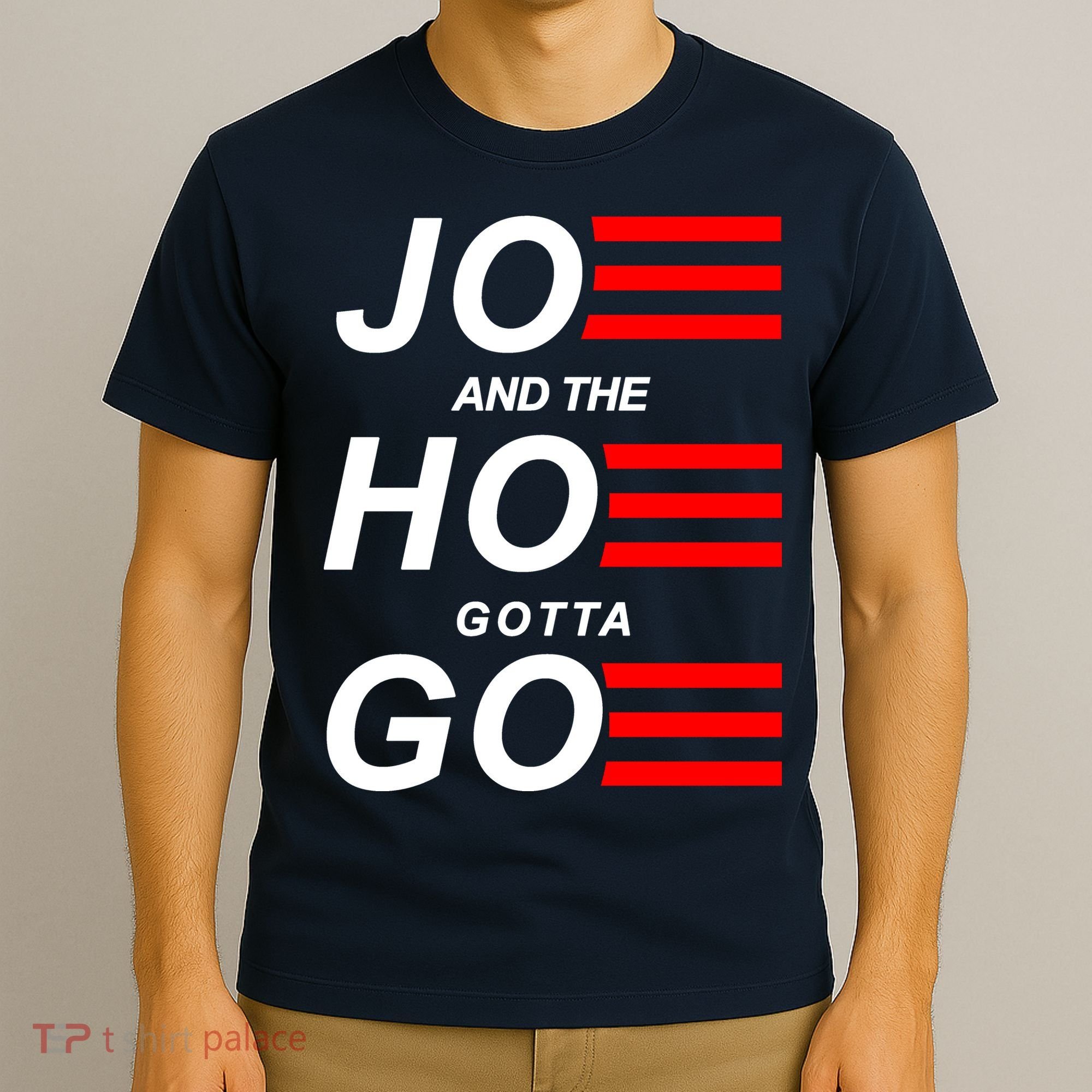 Joe And The Hoe Gotta Go T-Shirt