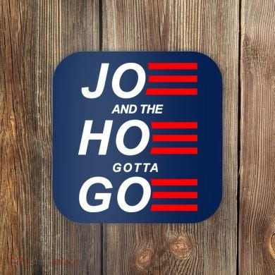Joe And The Hoe Gotta Go Coaster