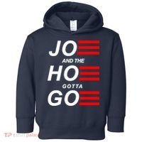 Joe And The Hoe Gotta Go Toddler Hoodie thumb 0