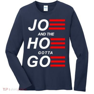 Joe And The Hoe Gotta Go Women's Long Sleeve Shirt