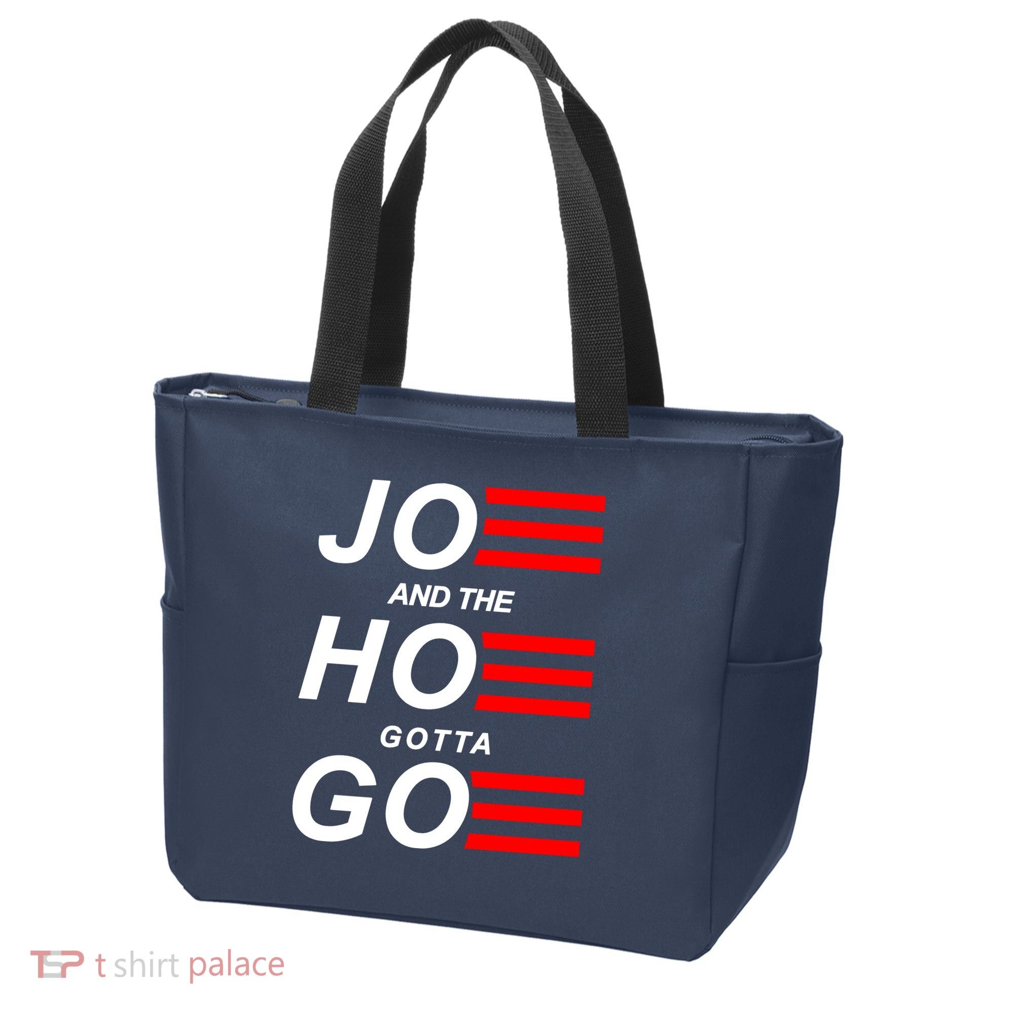 Joe And The Hoe Gotta Go Tote Bag