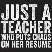 Just A Teacher Who Puts Chaos On Her Resume Hat thumb 2