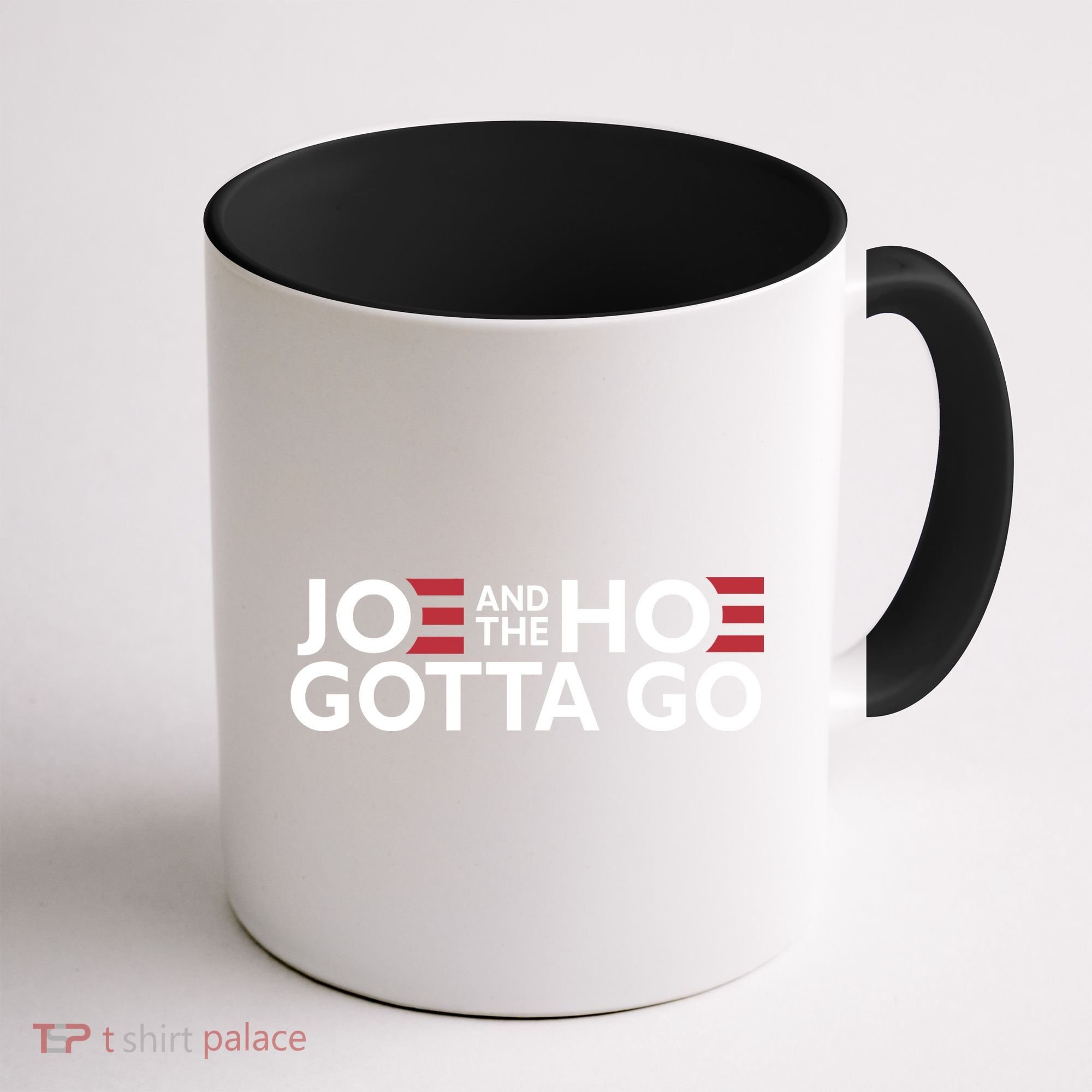 Joe And The Hoe Gotta Go Coffee Mug