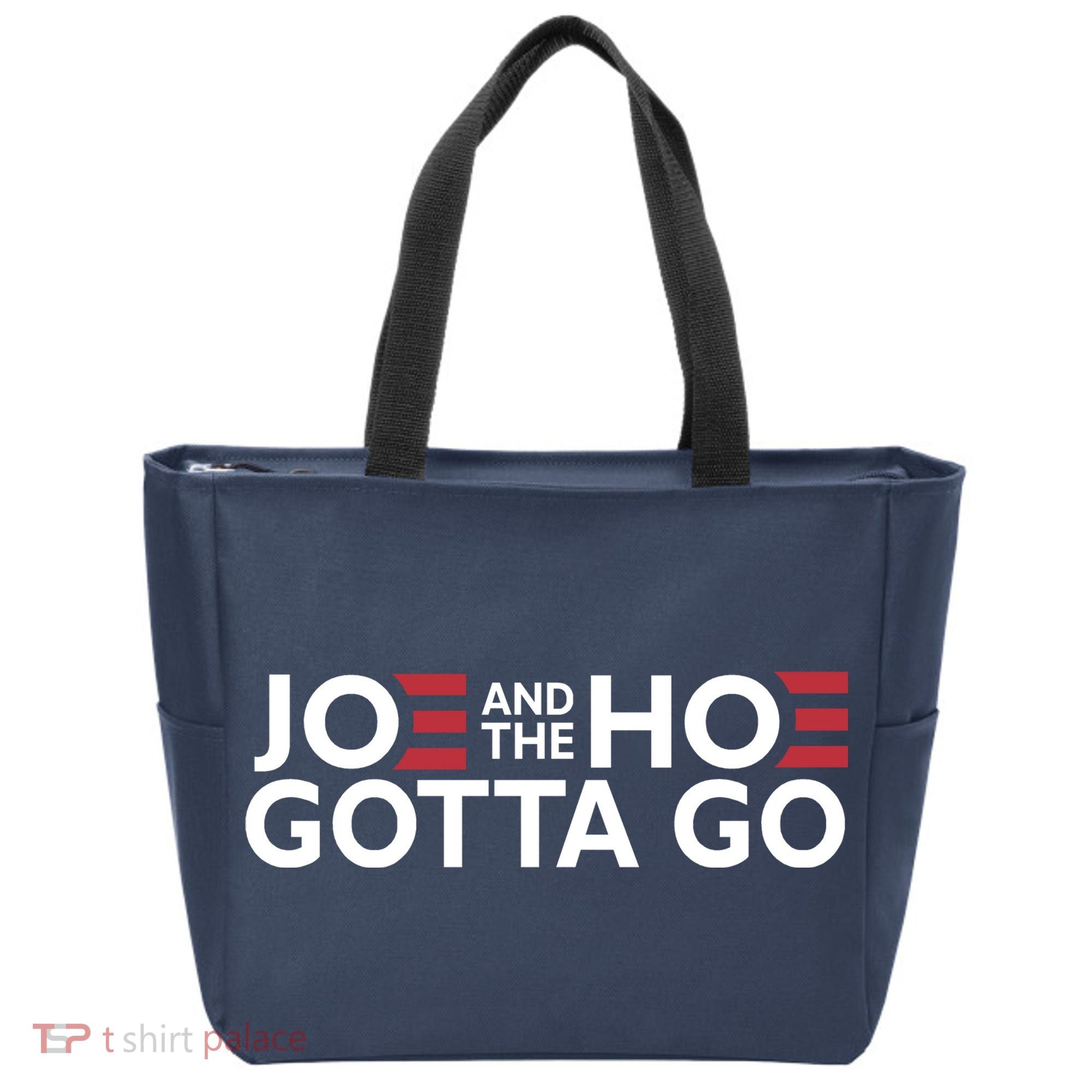 Joe And The Hoe Gotta Go Tote Bag