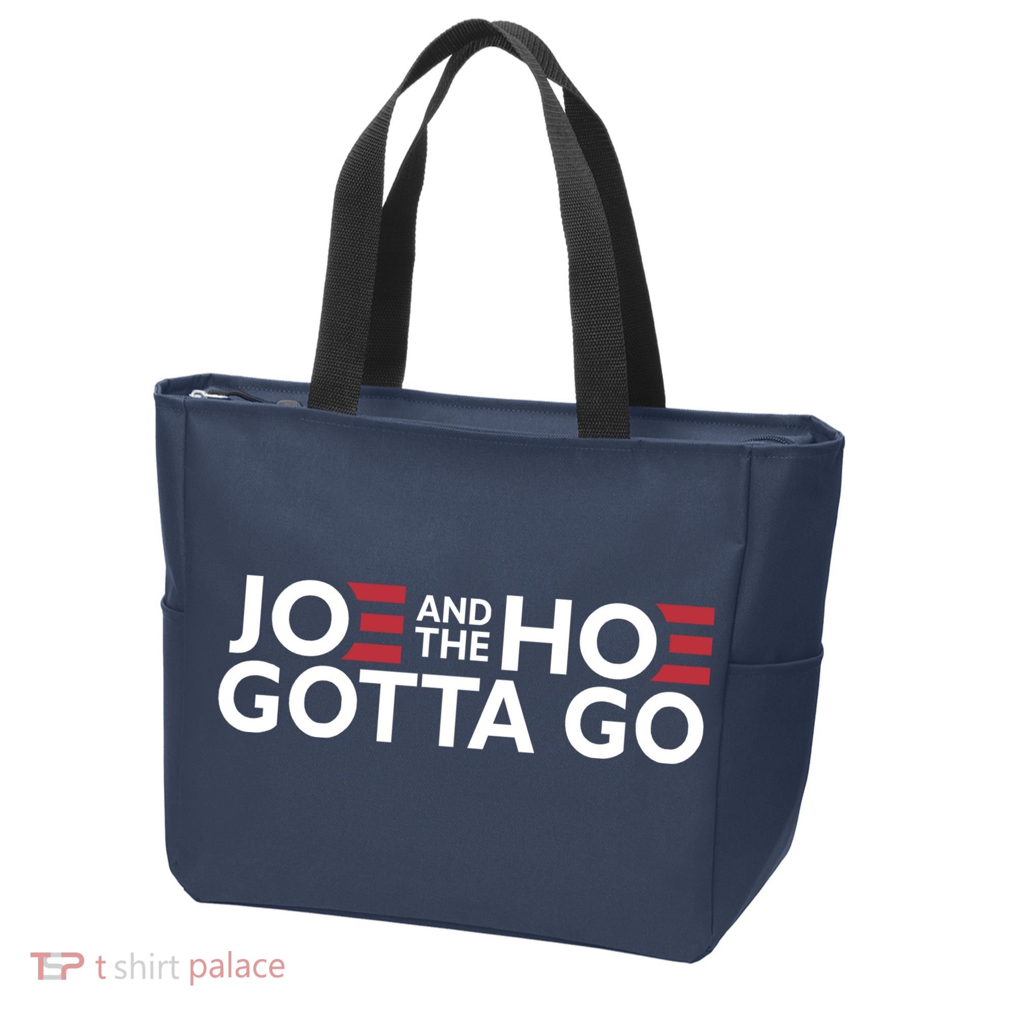 Joe And The Hoe Gotta Go Tote Bag