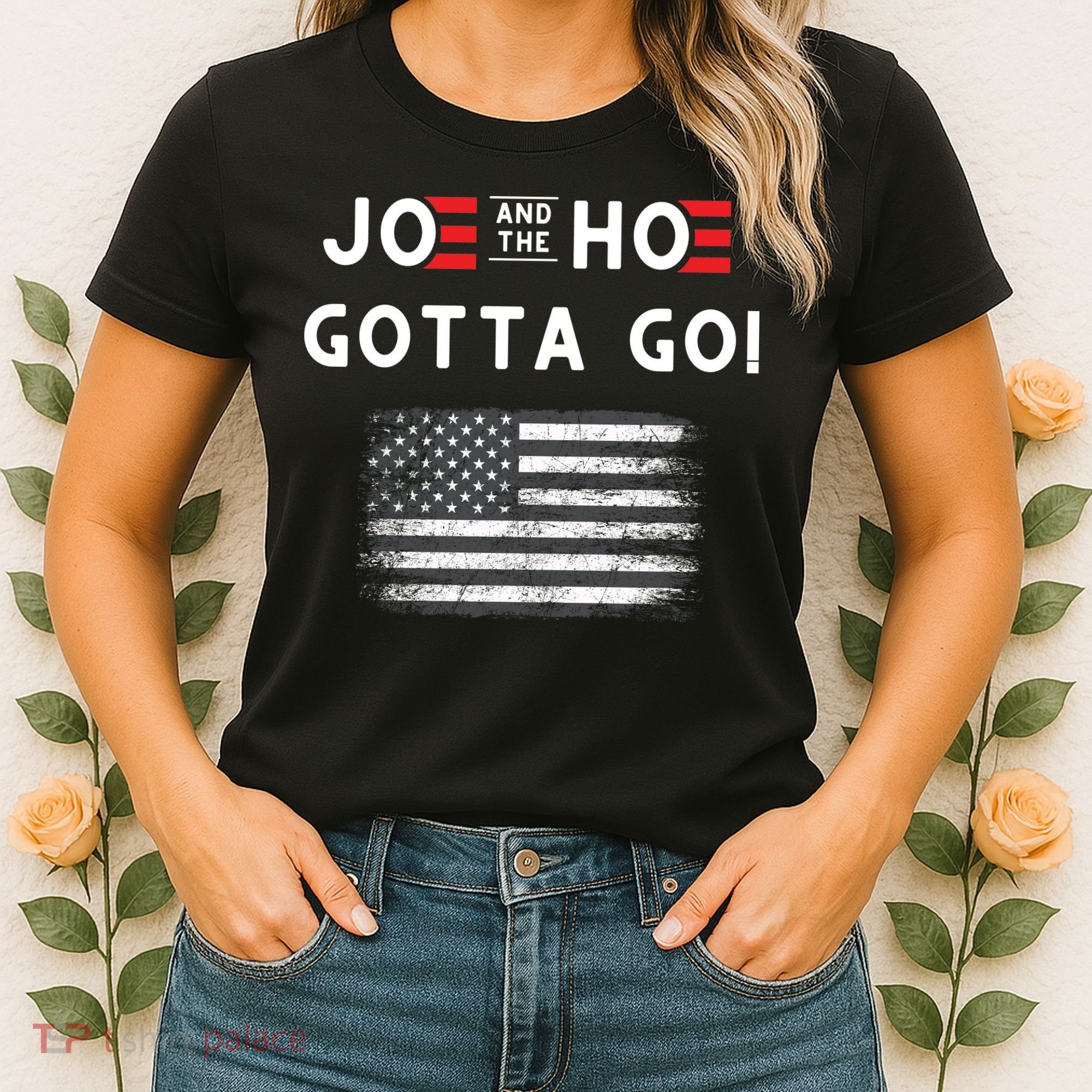 Joe And The Hoe Gotta Go Impeach Biden Women's T-Shirt