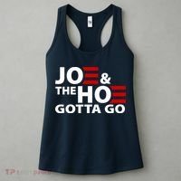 Joe And The Ho Gotta Gotta Go Funny Anti Biden Harris Women's Tank Top thumb 3