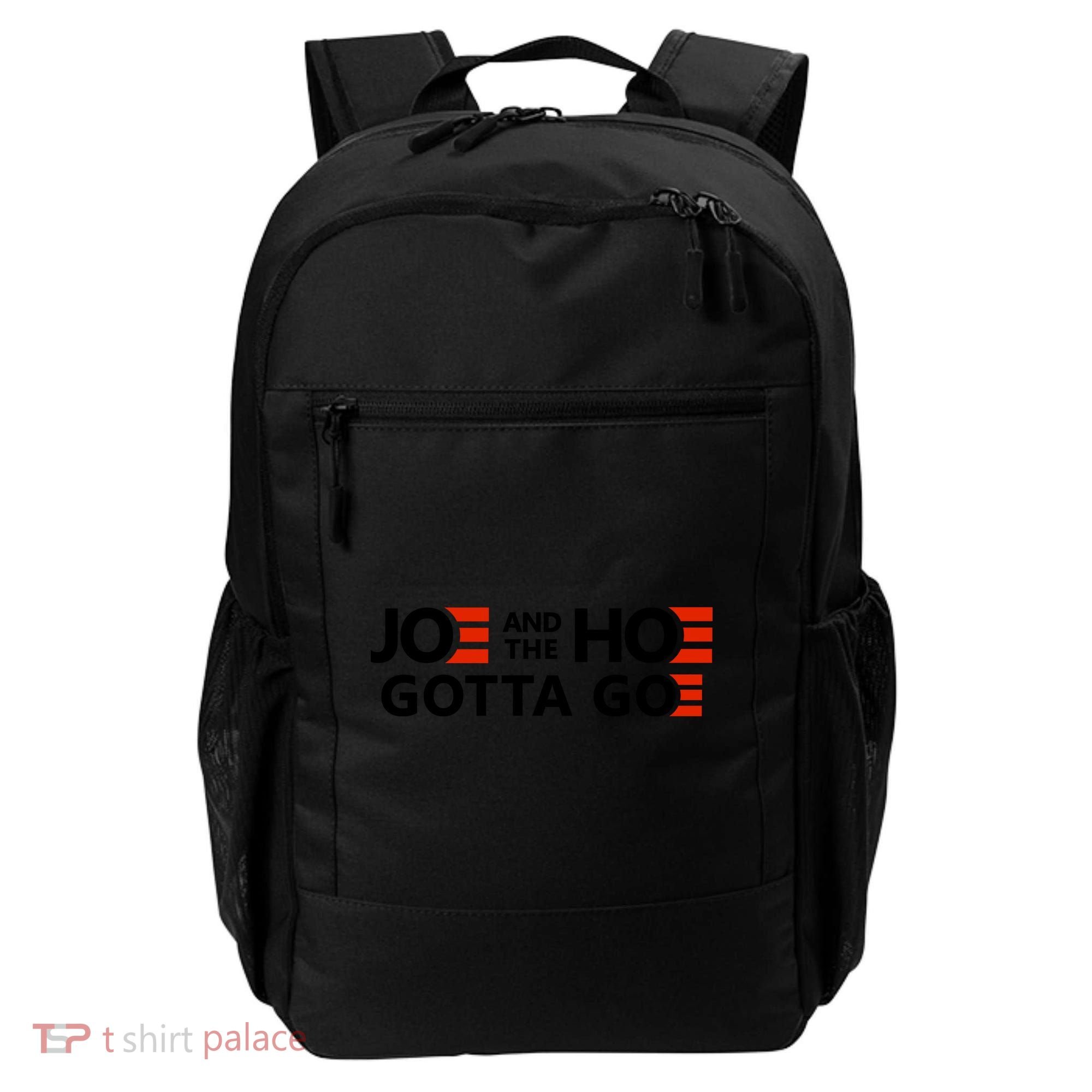 Joe And The Ho Gotta Go!! Backpack