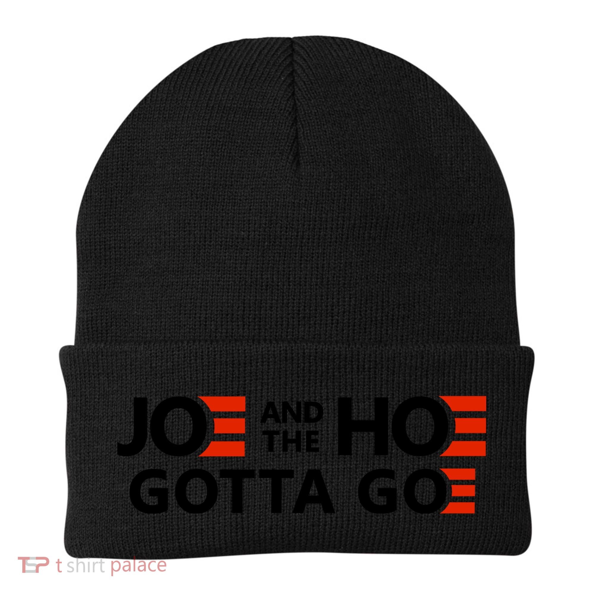 Joe And The Ho Gotta Go!! Beanie