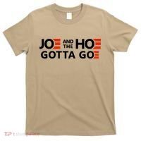 Joe And The Ho Gotta Go!! T-Shirt thumb 0