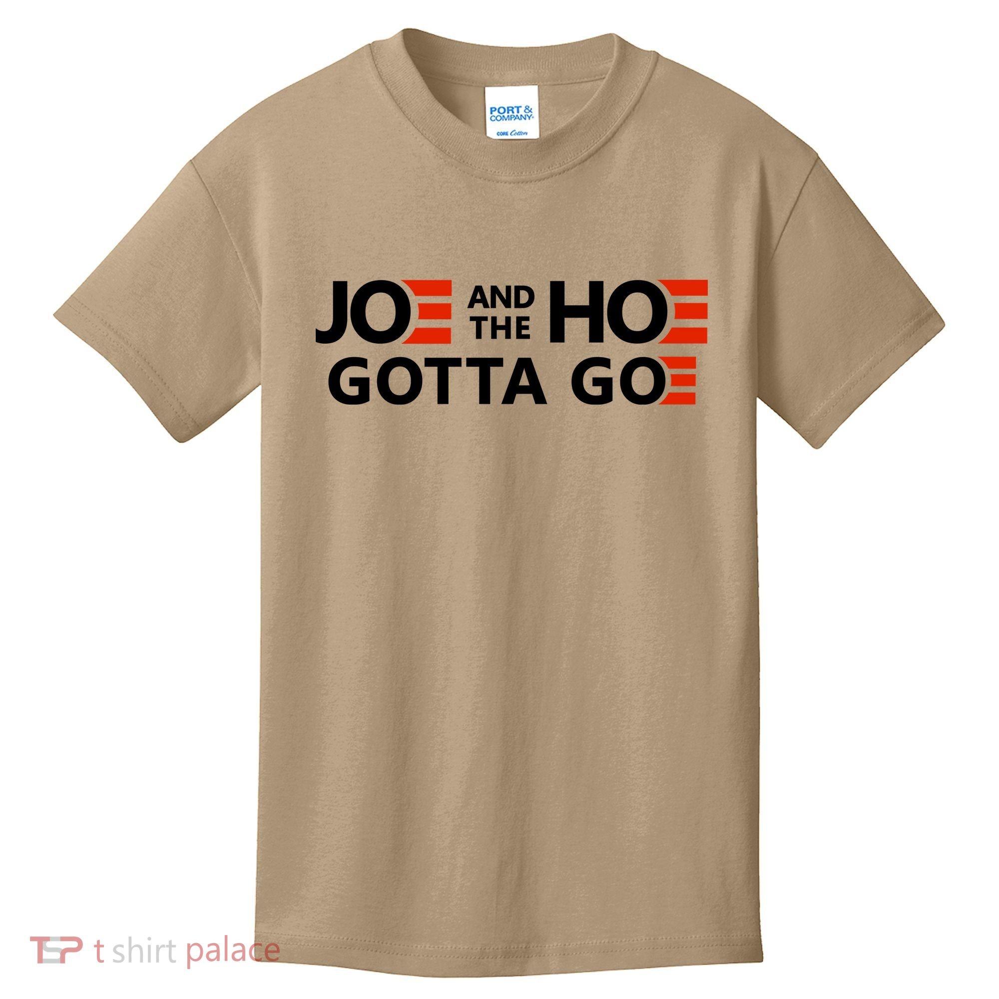 Joe And The Ho Gotta Go!! Kids T-Shirt