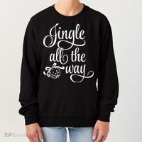 Jingle All The Way Women's Sweatshirt thumb 0