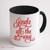 Jingle All The Way Coffee Mug thumb 1