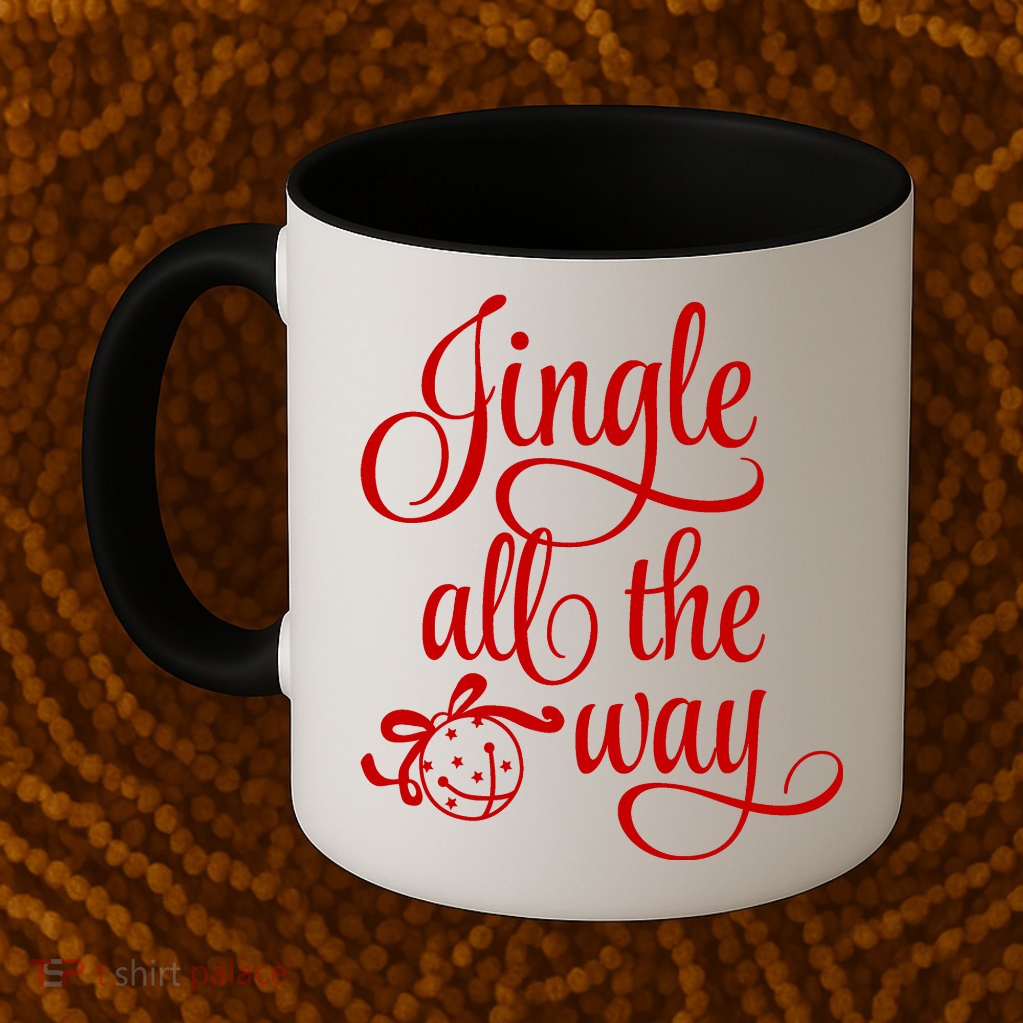 Jingle All The Way Coffee Mug