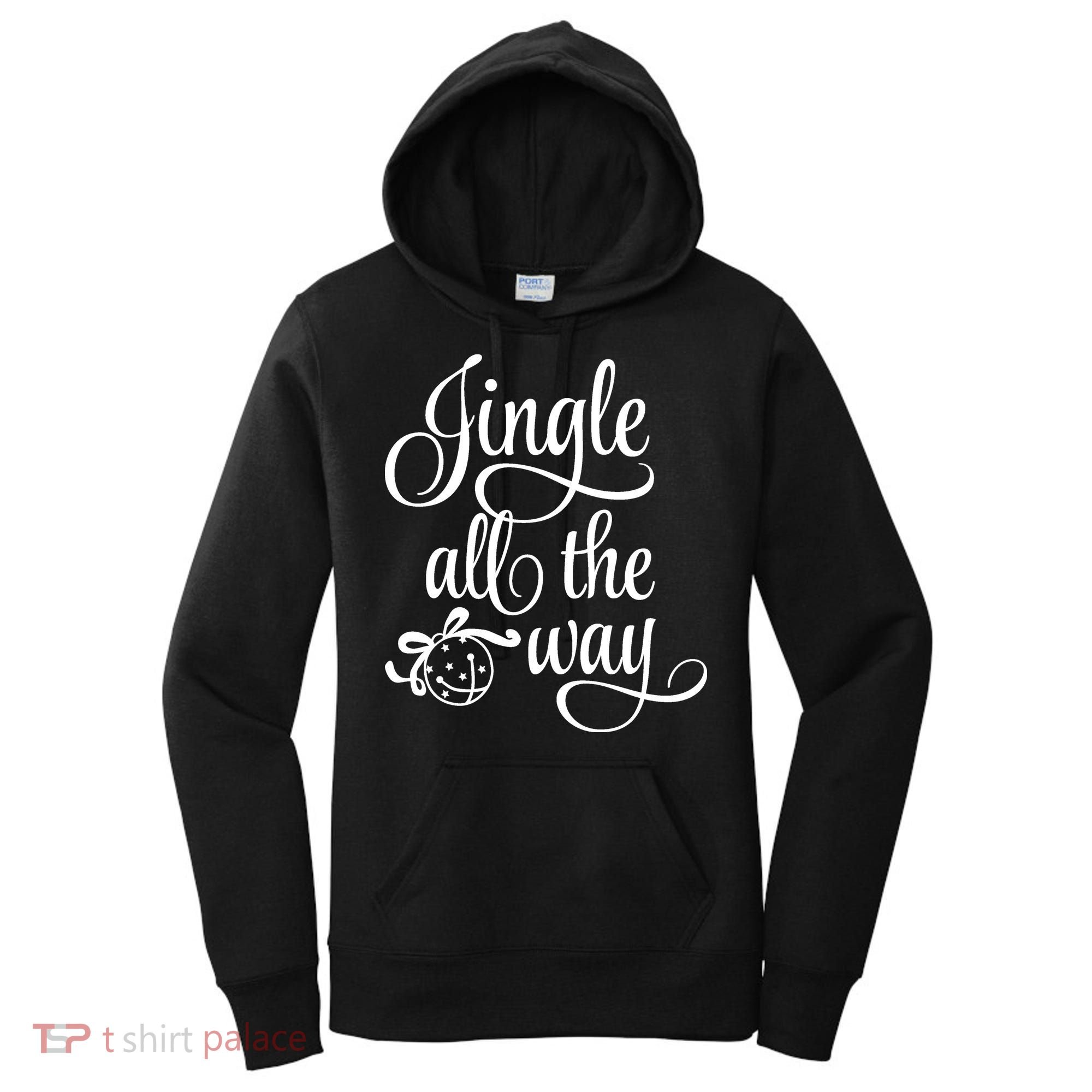 Jingle All The Way Women's Hoodie