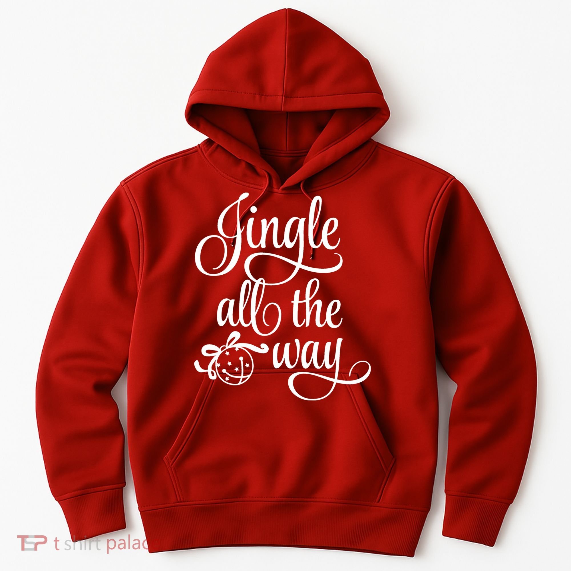 Jingle All The Way Hoodie