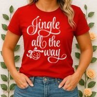 Jingle All The Way Women's T-Shirt thumb 2
