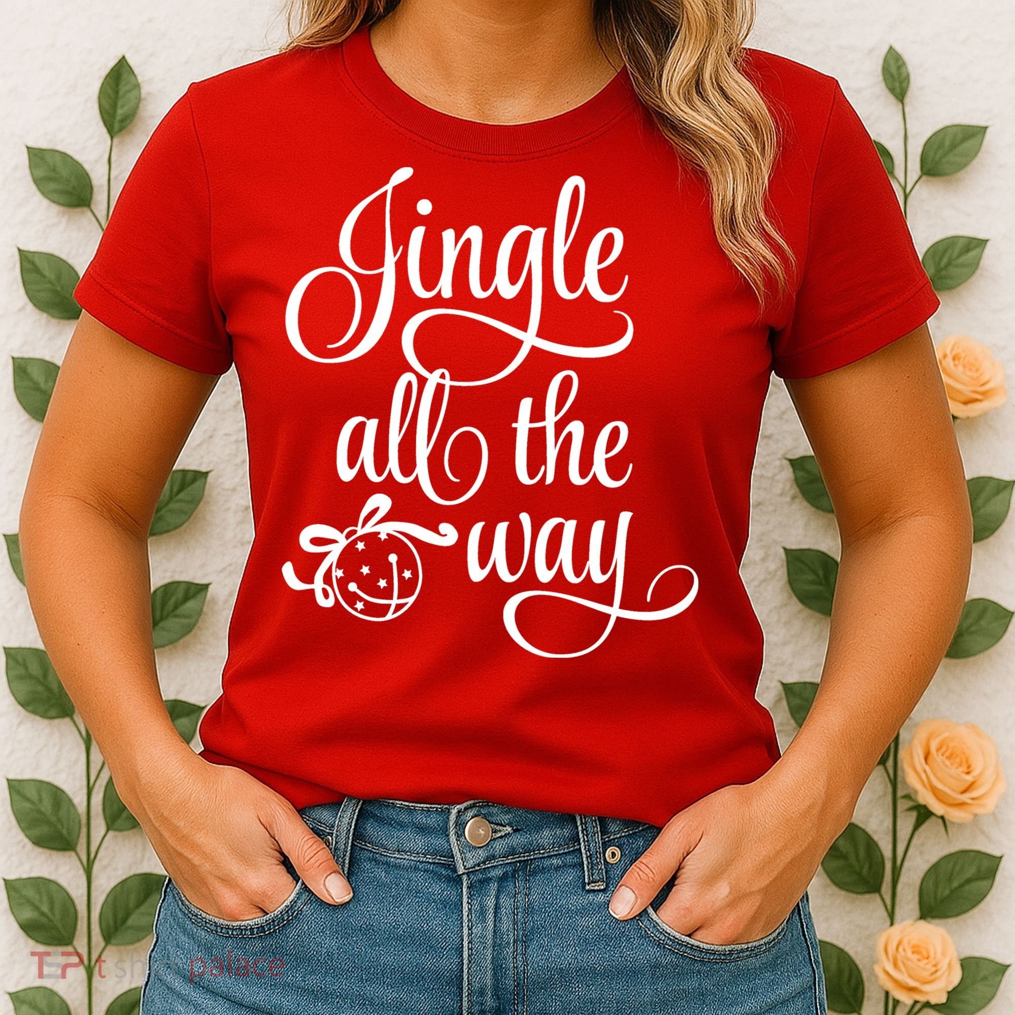 Jingle All The Way Women's T-Shirt