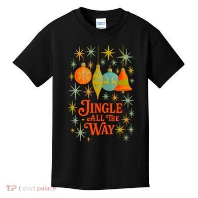 Jingle All The Way Kids T-Shirt