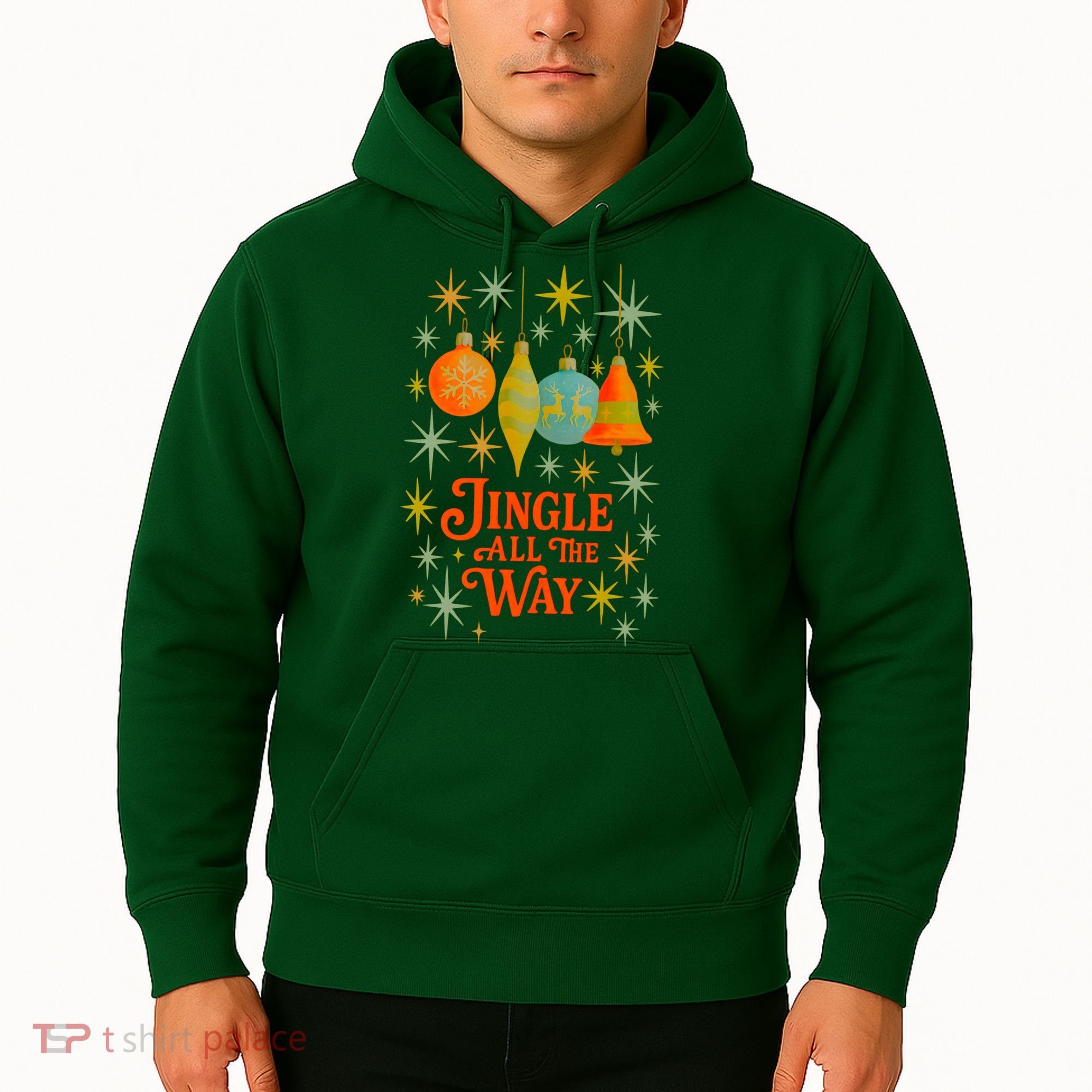 Jingle All The Way Hoodie