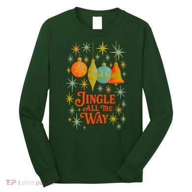 Jingle All The Way Long Sleeve Shirt