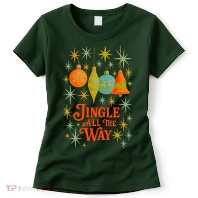 Jingle All The Way Women's T-Shirt