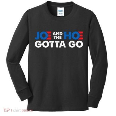 Joe And The Ho Gotta Go Kids Long Sleeve Shirt