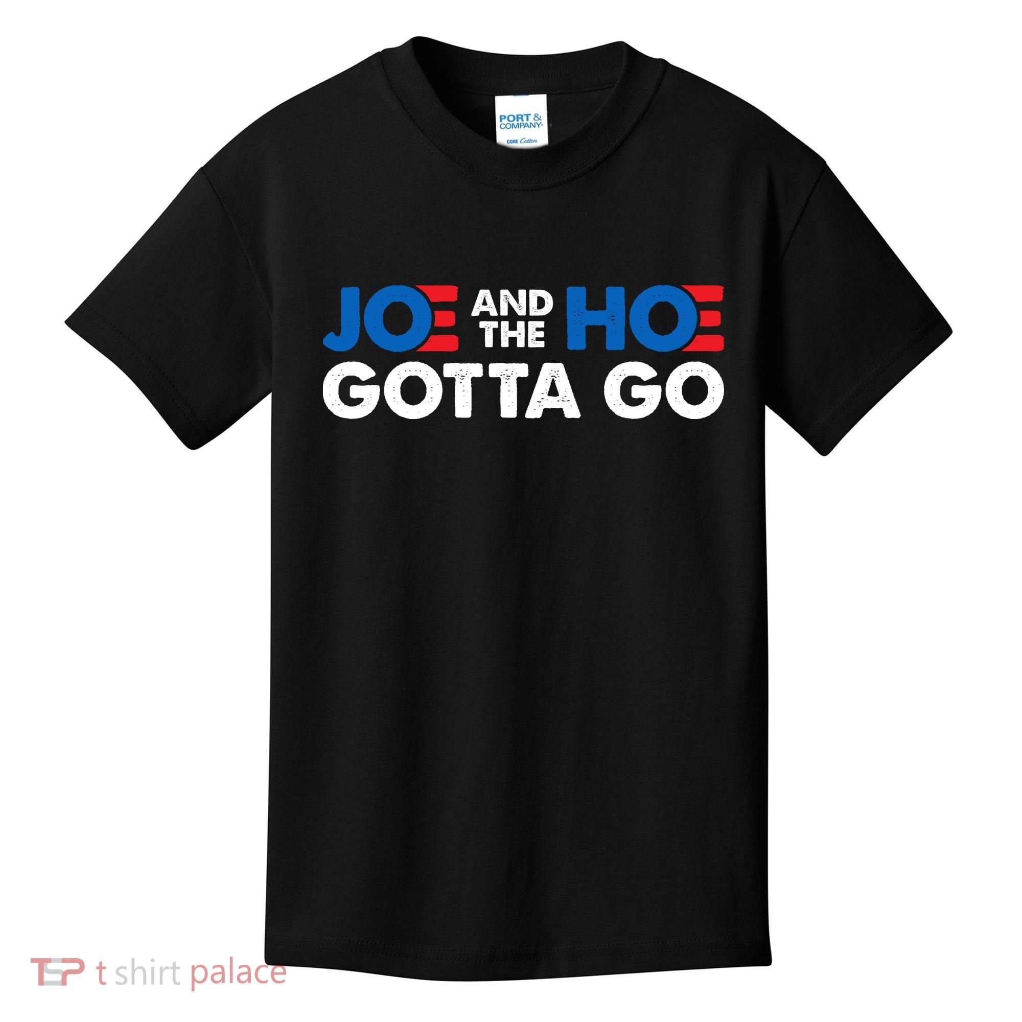 Joe And The Ho Gotta Go Kids T-Shirt