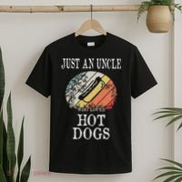 Just An Uncle Who Loves Hot Dogs T-Shirt thumb 2