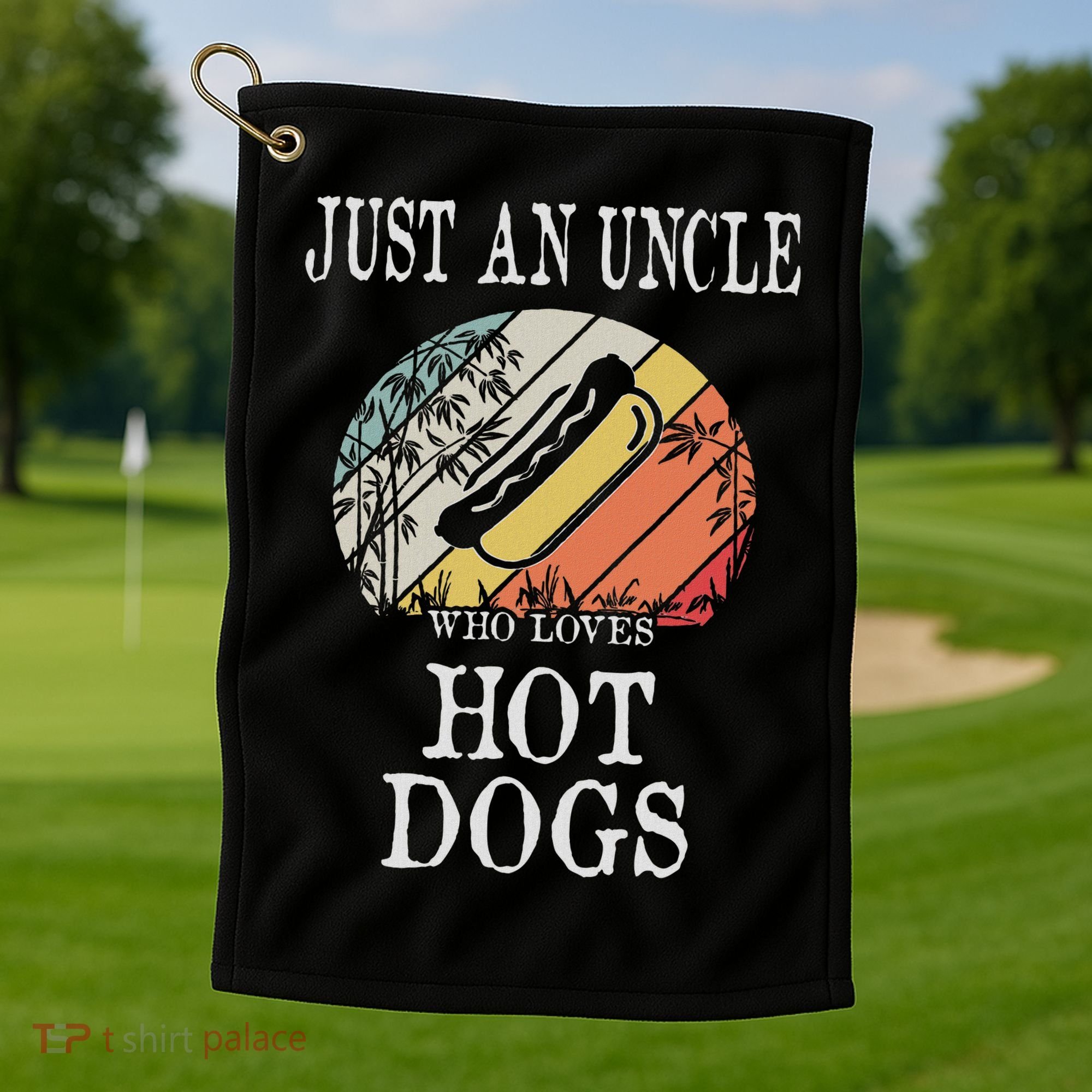 Just An Uncle Who Loves Hot Dogs Golf Towel