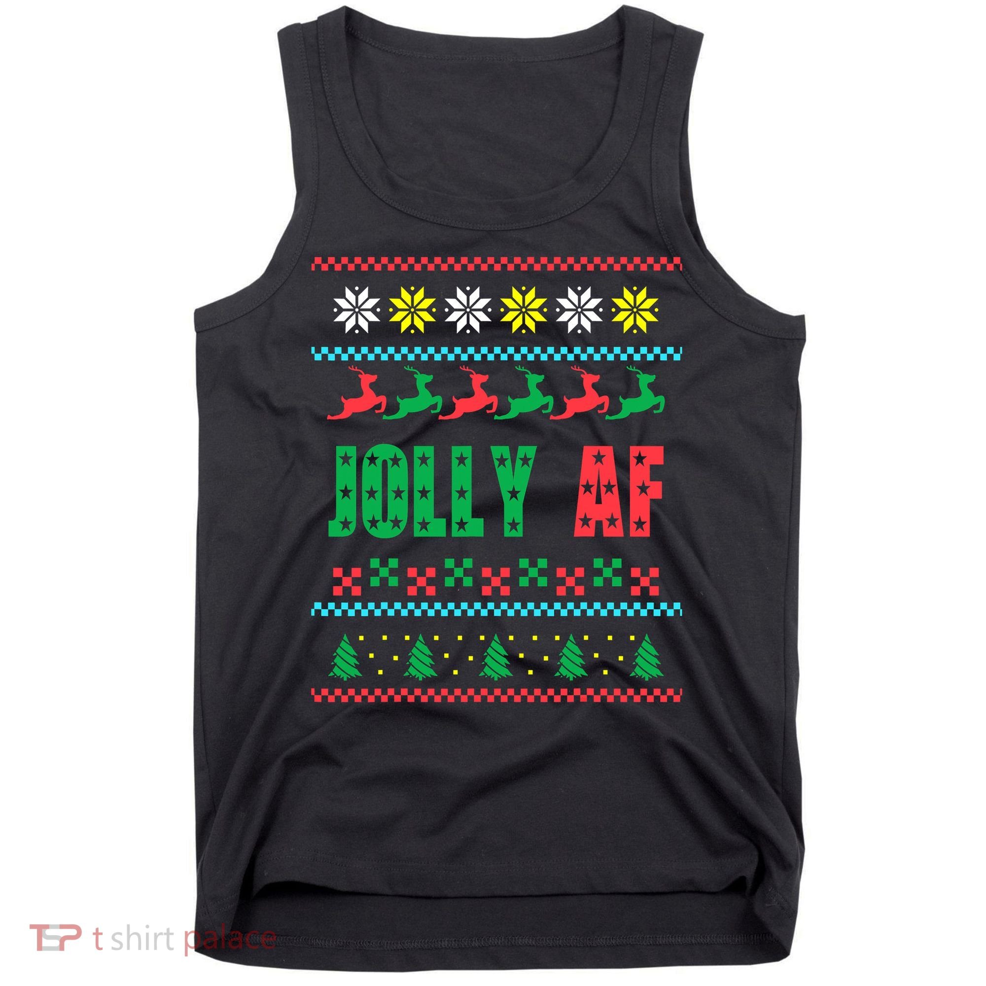 Jolly AF Ugly Christmas Offensive Humor Tank Top