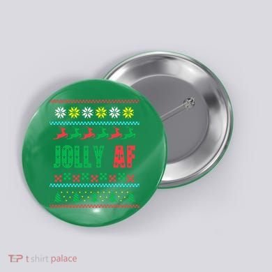 Jolly AF Ugly Christmas Offensive Humor Button