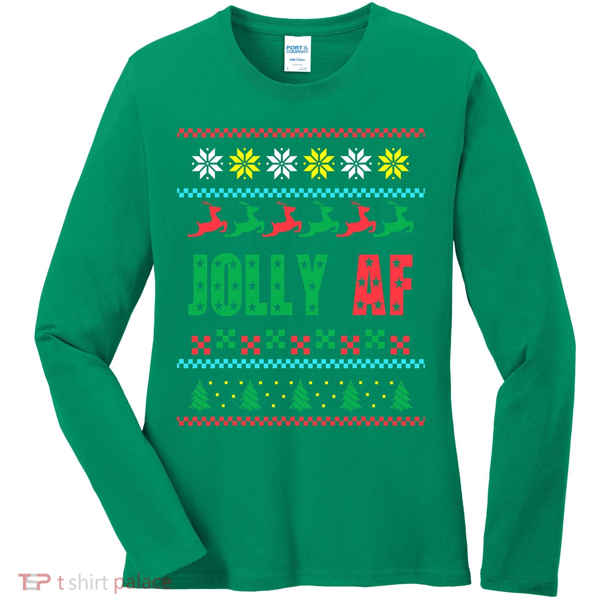 Jolly AF Ugly Christmas Offensive Humor Women's Long Sleeve Shirt