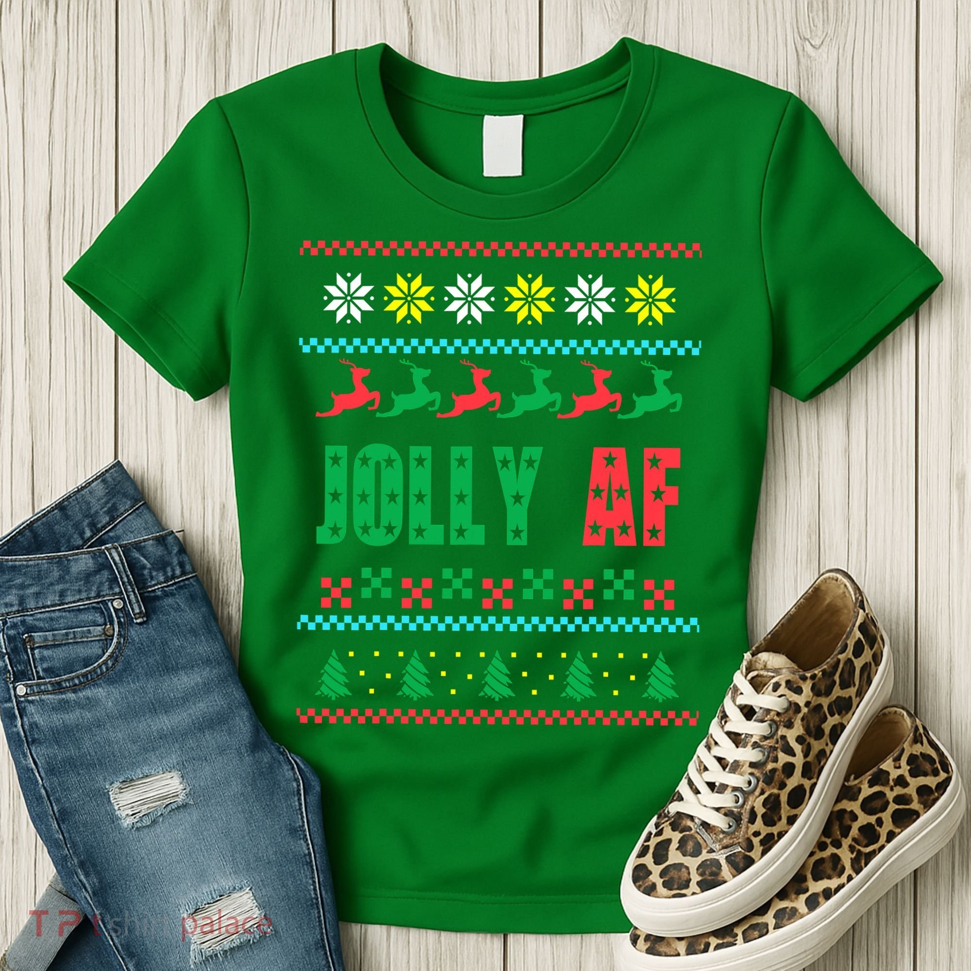 Jolly AF Ugly Christmas Offensive Humor Women's T-Shirt