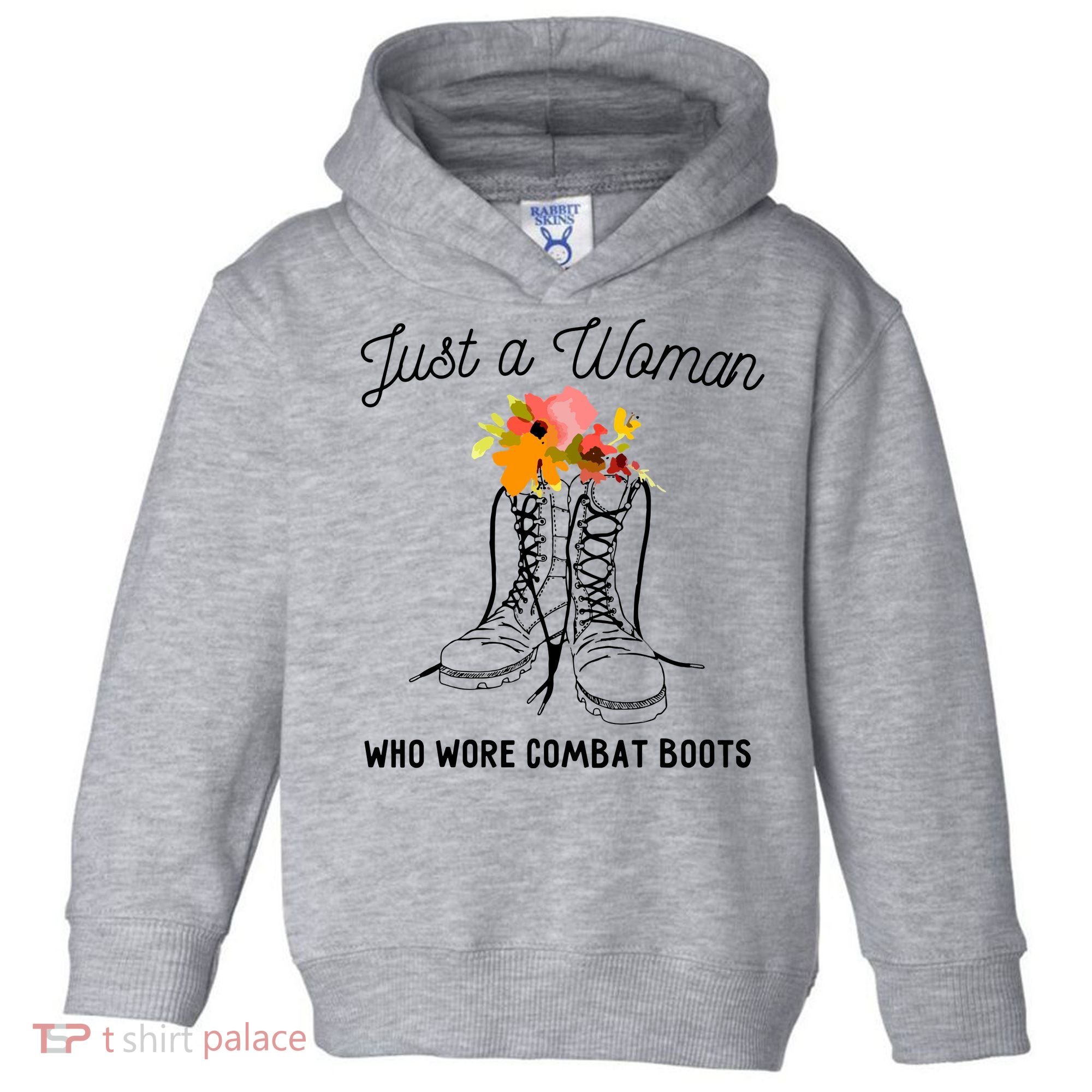 Just A Woman Who Wore Combat Boots Toddler Hoodie