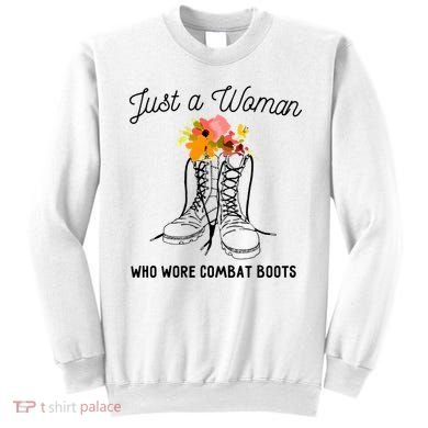 Just A Woman Who Wore Combat Boots Sweatshirt