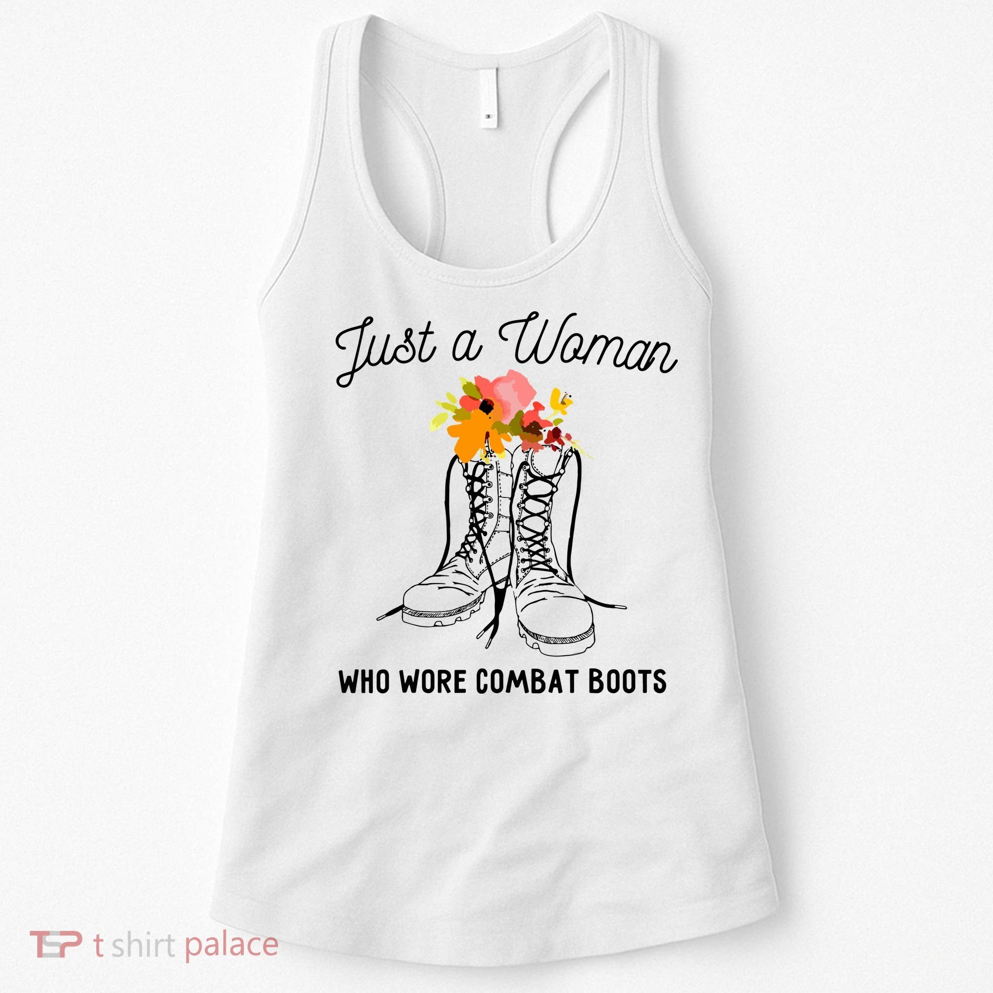 Just A Woman Who Wore Combat Boots Women's Tank Top