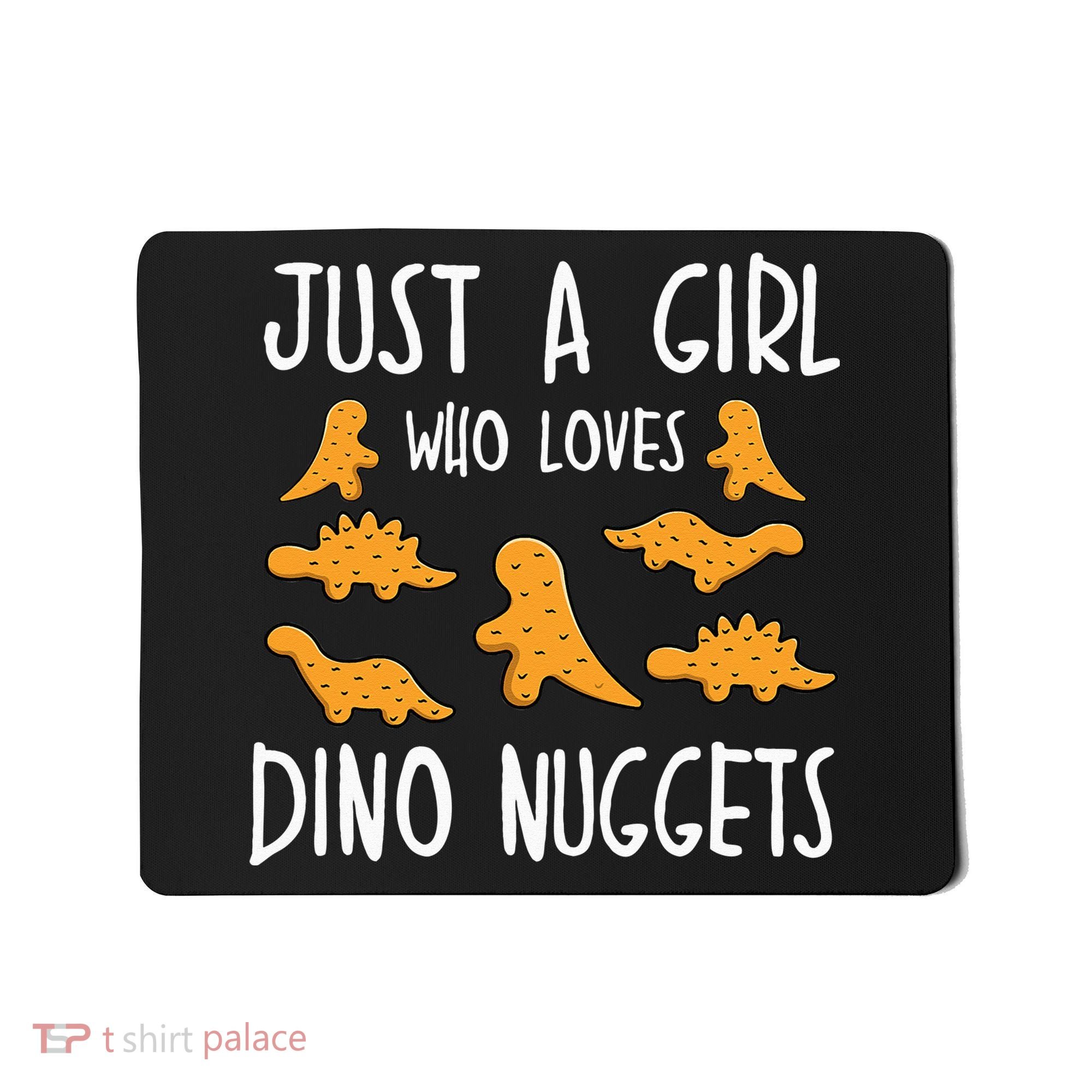 Just a Who Loves Dino Nuggets Merch Chicken Nuggets Mousepad