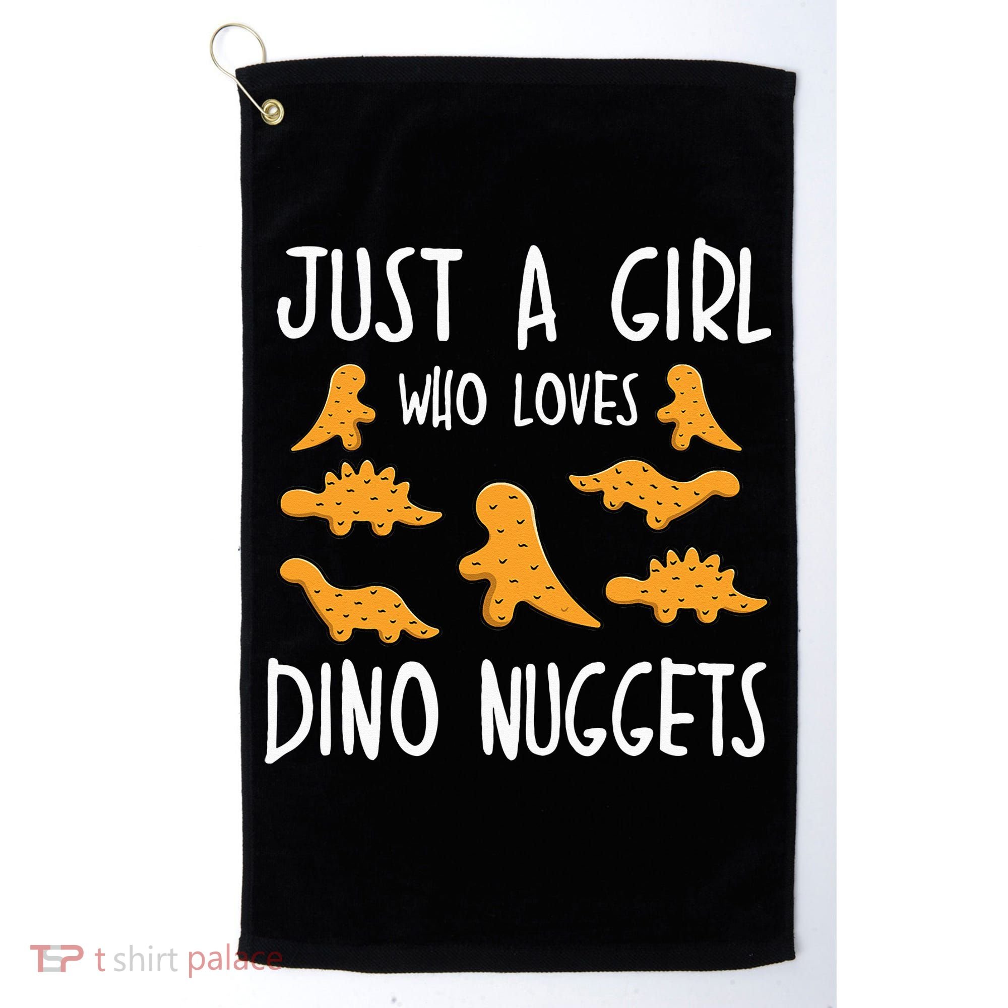 Just a Who Loves Dino Nuggets Merch Chicken Nuggets Golf Towel